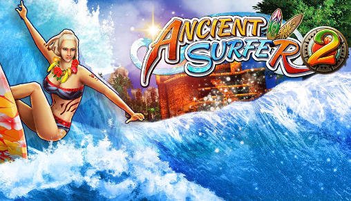 game pic for Ancient surfer 2